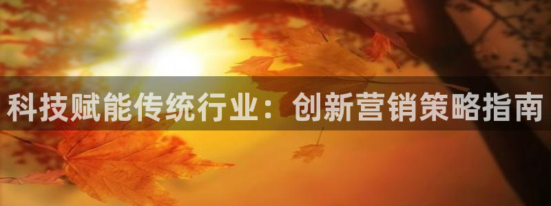 金年会体育电子官方网站