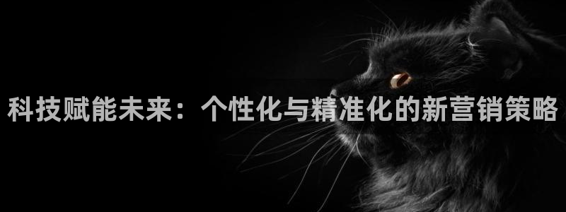 金年会官方入口网站：